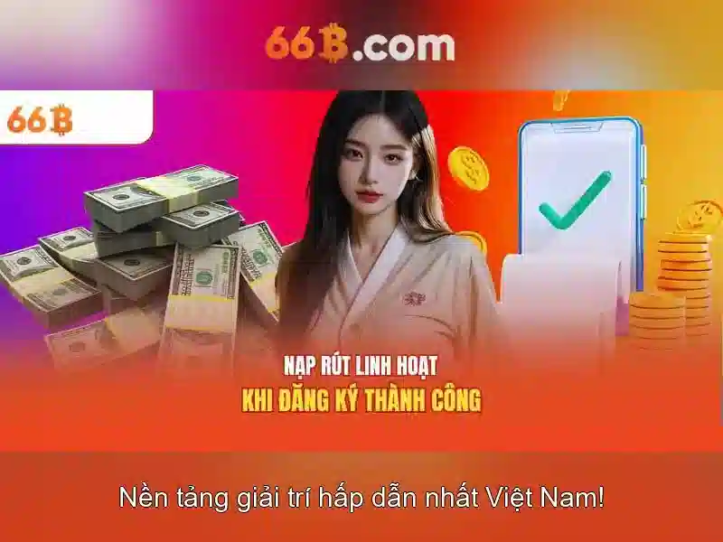 66b và những điều bạn cần biết